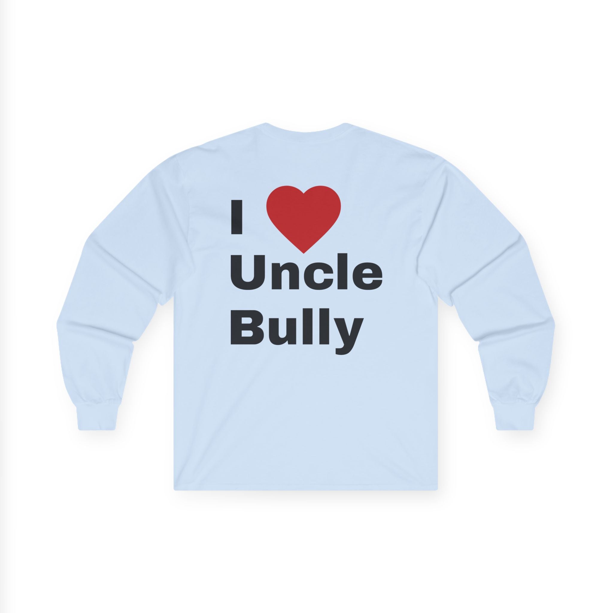 Uncle Bully Long Sleeve Tee
