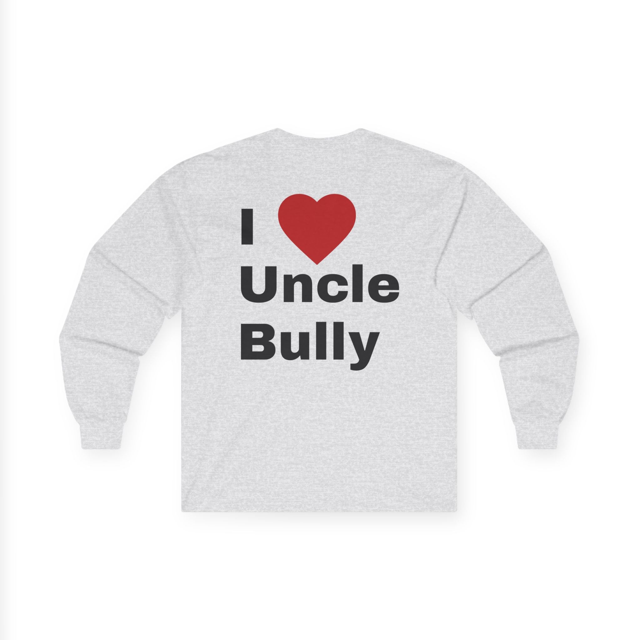 Uncle Bully Long Sleeve Tee