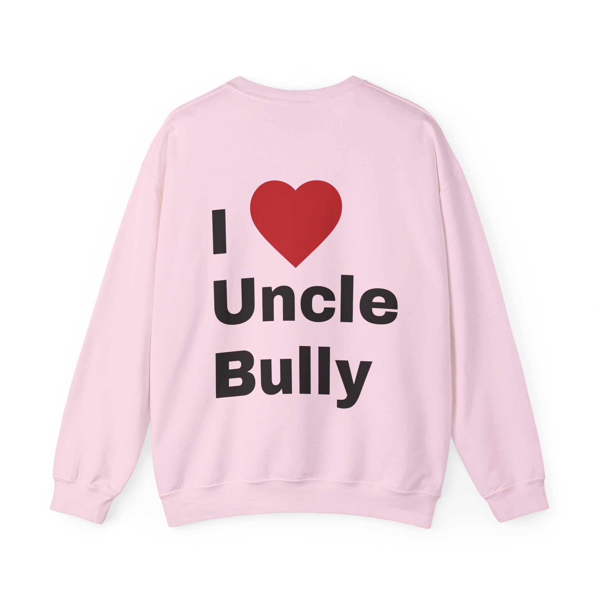Uncle Bully Sweatshirt
